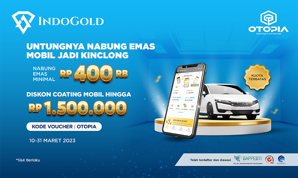 Newsletter IndoGoldxOtopia Beli Emas Diskon Coating Mobil Maret 2023 1