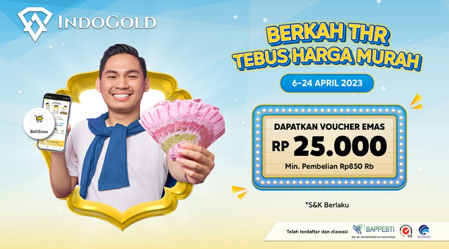 Newsletter IndoGold Berkah THR Tebus Harga Murah April 2023