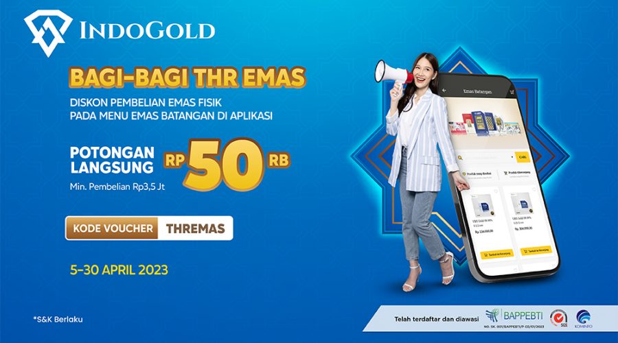 Newsletter IndoGold JEC Potongan Langsung 50RB April 2023