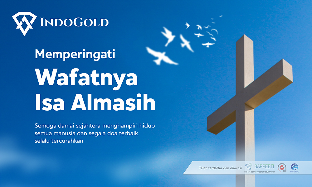 Newsletter IndoGold Memperingati Isa Almasih April 2023